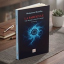 Livre La Particule - Une odyssée à travers le temps | Bazarcom